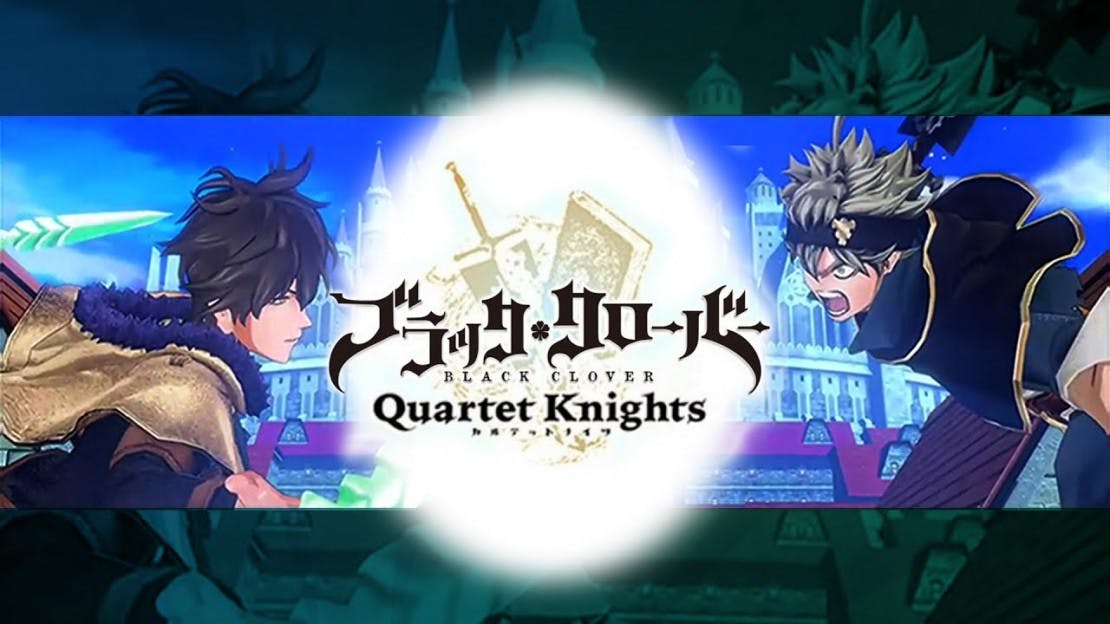 Un nuevo tráiler del juego Black Clover: Quartet Knights