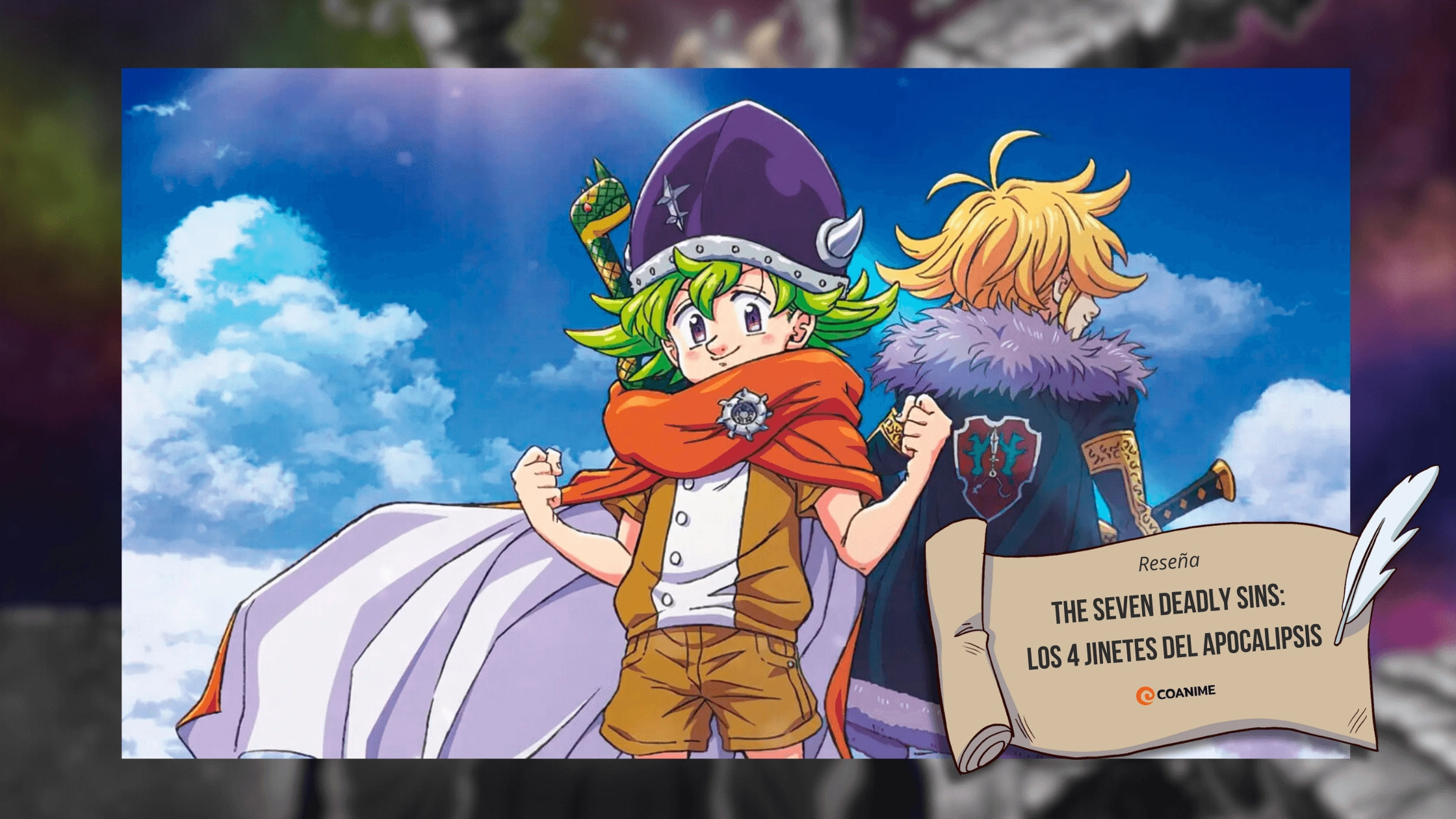 Reseña: The Seven Deadly Sins: Los Cuatro Jinetes del Apocalipsis - Coanime.net